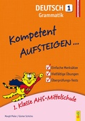 Cover: Kompetent Aufsteigen Deutsch 1 - Grammatik - G&G Verlag, Kinder- und Jugendbuch