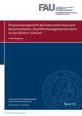 Cover: Texte zur Wirtschaftsp&auml;dagogik und Personalentwicklung / Prozessmanagement als Instrument eines prozessorientierten Qualit&auml;tsmanagementsystems an beruflichen Schulen - epubli