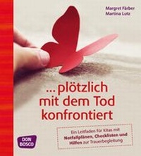 Abbildung von: ... plötzlich mit dem Tod konfrontiert - Don Bosco Medien