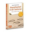 Cover: Biografiearbeit in der Seelsorge - Don Bosco Medien