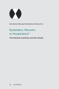 Cover: Bystanders, Rescuers or Perpetrators? - Metropol-Verlag