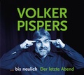 Cover: ... bis neulich - Der letzte Abend - con anima