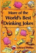 Cover: More of the World's Best Drinking Jokes - HarperCollins