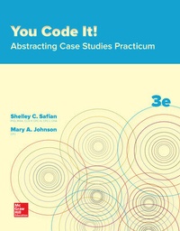 Enlarge image Cover: You Code It! Abstracting Case Studies Practicum - McGraw-Hill Inc.,US