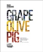 Cover: Grape, Olive, Pig - Collins