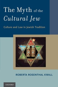 Enlarge image Cover: The Myth of the Cultural Jew - Oxford University Press Inc