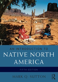 Enlarge image Cover: An Introduction to Native North America - Routledge