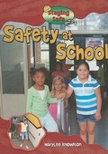 Cover: Safety at School - Crabtree Publishing Co,Canada