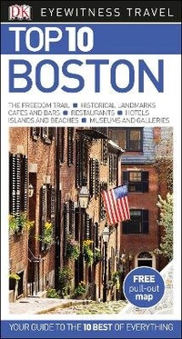 Abbildung von: DK Eyewitness Top 10 Boston - DK Eyewitness Travel
