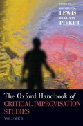 Cover: The Oxford Handbook of Critical Improvisation Studies, Volume 1 - Oxford University Press Inc