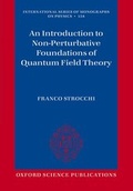 Cover: An Introduction to Non-Perturbative Foundations of Quantum Field Theory - Oxford University Press