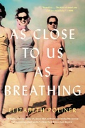 Cover: As Close to Us as Breathing - Lee Boudreaux / Back Bay Books