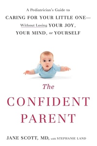 Enlarge image Cover: The Confident Parent - Random House USA Inc