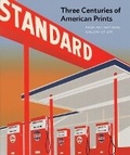 Cover: Three Centuries of American Prints - Thames & Hudson Ltd