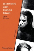 Cover: Interviews with Francis Bacon - Thames & Hudson Ltd