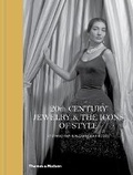 Cover: 20th Century Jewelry & the Icons of Style - Thames & Hudson Ltd