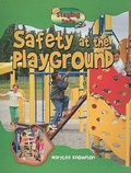 Cover: Safety At the Playground - Crabtree Publishing Co,Canada