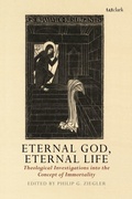Cover: Eternal God, Eternal Life - T.& T.Clark Ltd