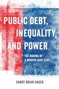 Cover: Public Debt, Inequality, and Power - University of California Press