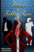Cover: When The Tables Turn - Writer's Block Publishing