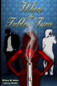Enlarge image Cover: When The Tables Turn - Writer's Block Publishing