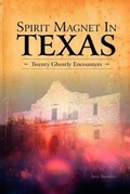 Cover: Spirit Magnet In Texas - Schiffer Publishing Ltd