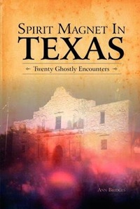 Abbildung von: Spirit Magnet In Texas - Schiffer Publishing Ltd