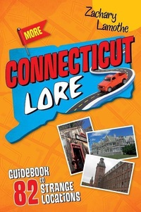Abbildung von: More Connecticut Lore - Schiffer Publishing Ltd