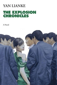 Abbildung von: The Explosion Chronicles - Grove Press / Atlantic Monthly Press