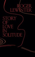 Cover: Story of Love in Solitude - New Directions Publishing Corporation