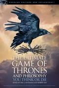 Cover: The Ultimate Game of Thrones and Philosophy - Open Court Publishing Co ,U.S.