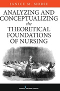 Cover: Analyzing and Conceptualizing the Theoretical Foundations of Nursing - Springer Publishing Company