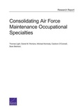 Cover: Consolidating Air Force Maintenance Occupational Specialties - RAND