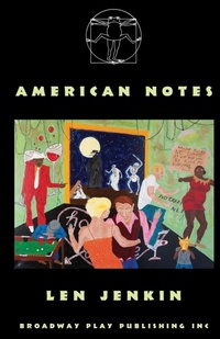Enlarge image Cover: American Notes - Broadway Play Publishing Inc
