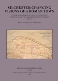 Cover: Silchester: Changing Visions of a Roman Town - Society for the Promotion of Roman Studies