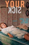 Cover: Your Sick - Jellyfish Highway Press, Inc.