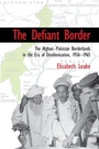 Cover: The Defiant Border - Cambridge University Press