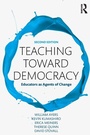 Cover: Teaching Toward Democracy 2e - Routledge