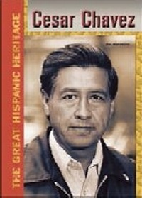Enlarge image Cover: Cesar Chavez - Chelsea House Publishers
