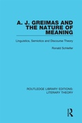 Cover: A. J. Greimas and the Nature of Meaning - Routledge
