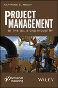 Cover: Project Management in the Oil and Gas Industry - Wiley-Scrivener