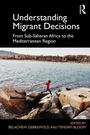Cover: Understanding Migrant Decisions - Routledge