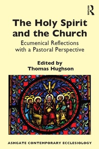 Abbildung von: The Holy Spirit and the Church - Routledge