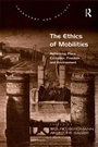 Cover: The Ethics of Mobilities - Routledge