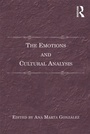 Cover: The Emotions and Cultural Analysis - Routledge
