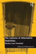 Cover: The Cultures of Alternative Mobilities - Routledge