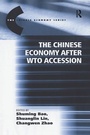 Cover: The Chinese Economy after WTO Accession - Routledge