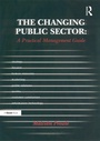 Cover: The Changing Public Sector: A Practical Management Guide - Gower Publishing Ltd