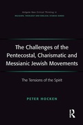 Cover: The Challenges of the Pentecostal, Charismatic and Messianic Jewish Movements - Routledge
