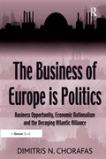 Cover: The Business of Europe is Politics - Routledge